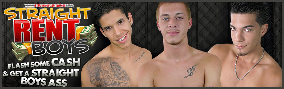Straight Rent Boys In Gay for Pay Porn Videos